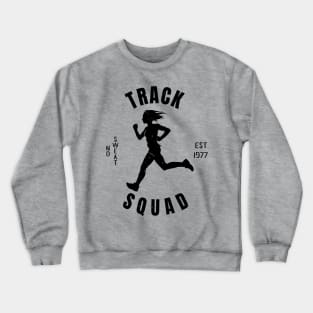 Womens Athletics Track Squad Girl Athlete Gift Crewneck Sweatshirt